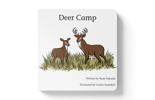 Explore the Outdoors Books - Deer Camp Children's Book