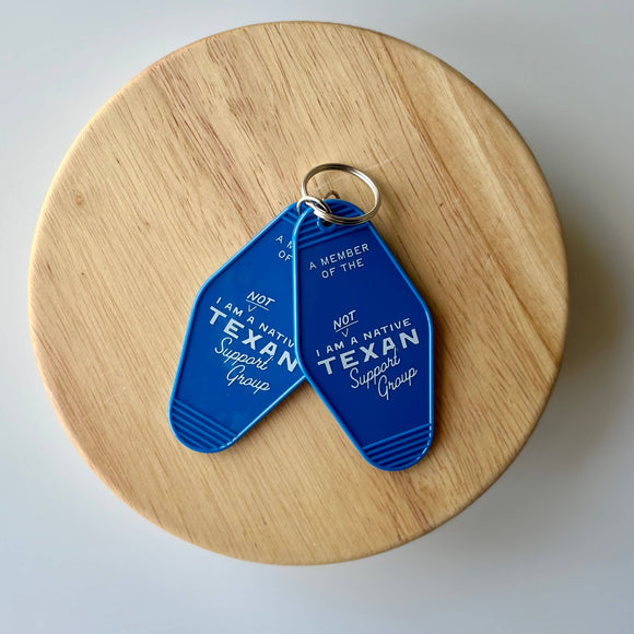 Morgan Lacey Hart - Not a Texas Native Keychain