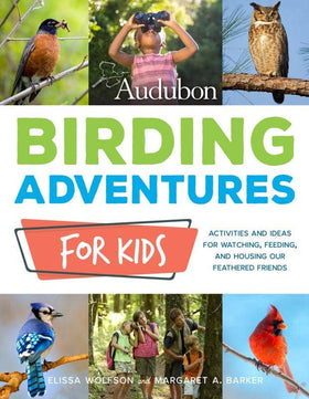 Microcosm Publishing & Distribution - Audubon Birding Adventures for Kids: Activities and Ideas
