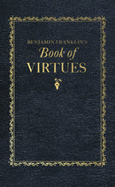 Applewood Books - Benjamin Franklin's Book of Virtues-1