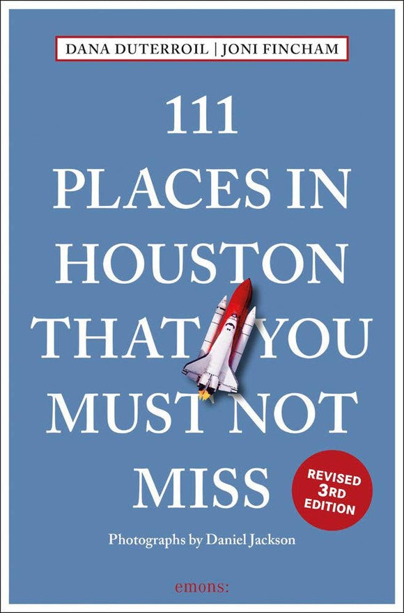 ACC Art Books Ltd - 111 Places in Houston That You Must Not Miss