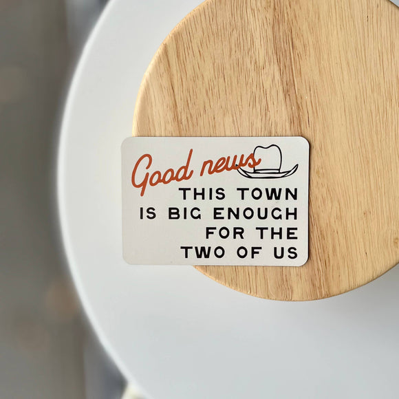 Morgan Lacey Hart - This Town is Big Enough Magnet