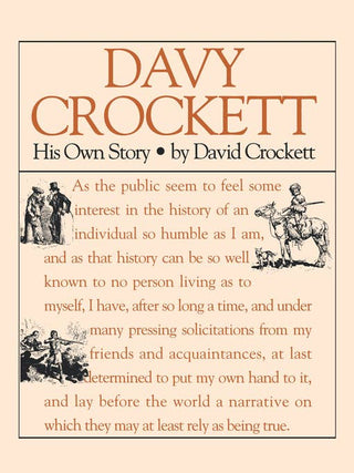 Davy Crockett: His Own Story