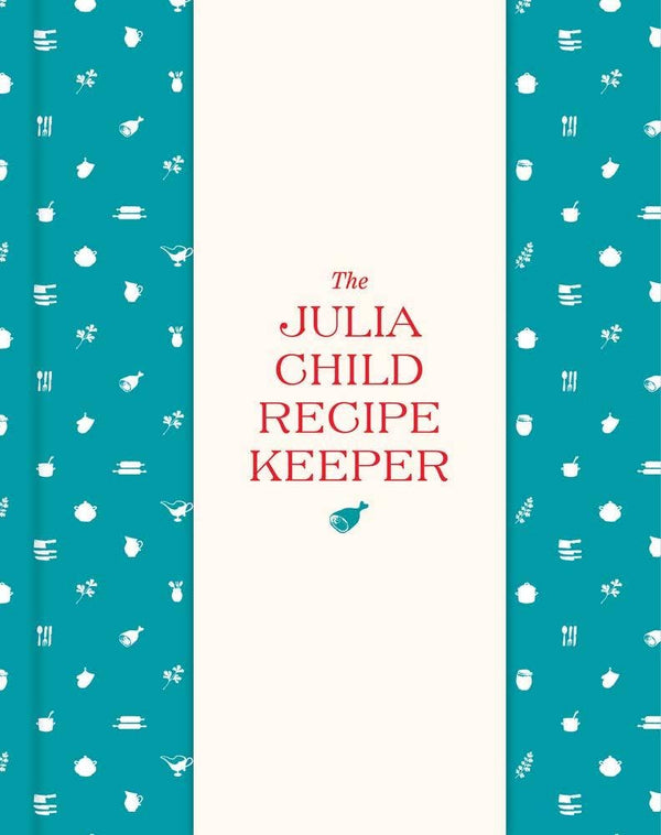 Chronicle Books - The Julia Child Recipe Keeper