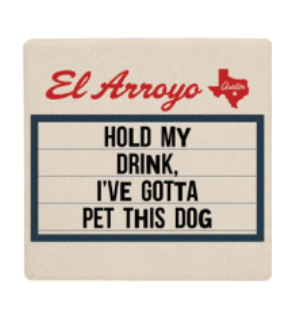 El Arroyo - Coaster Set - Raise The Woof