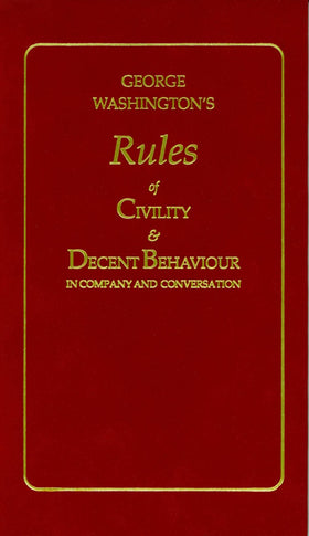 Applewood Books - George Washington's Rules of Civility and Decent Behaviour