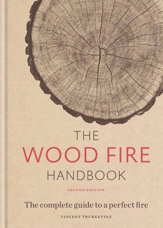 Microcosm Publishing & Distribution - Wood Fire Handbook: The complete guide to a perfect fire