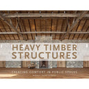 Heavy Timber Structures: Creating Comfort in Public Spaces-1
