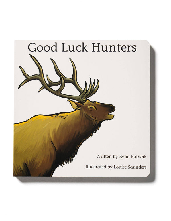 Explore the Outdoors Books - Good Luck Hunters Children's Book