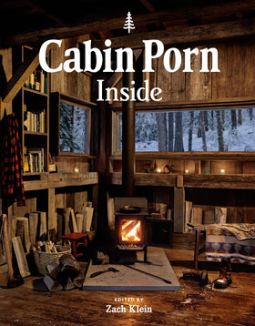 Hachette Book Group - Cabin Porn: Inside