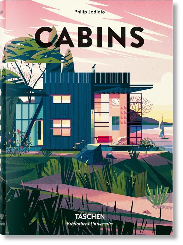 Cabins by Phillip Jodidio