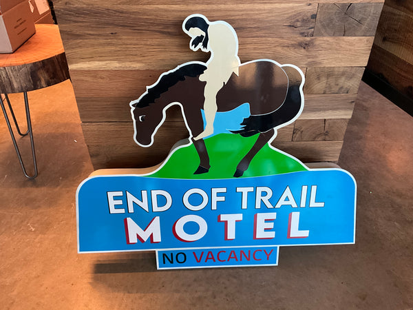 End of the Trail Motel Sign