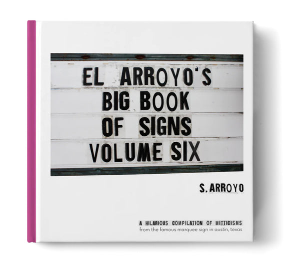 El Arroyo's Book of Signs
