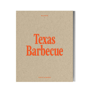 Wildsam Field Guide -  Texas Barbecue Photo Almanac