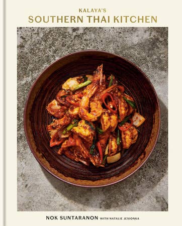 Penguin Random House LLC - Kalaya'S Southern Thai Kitchen