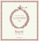 ACC Art Books Ltd - Laduree Sweet Recipes-1