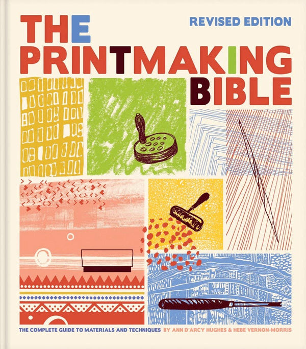 Chronicle Books - Printmaking Bible, Revised Edition