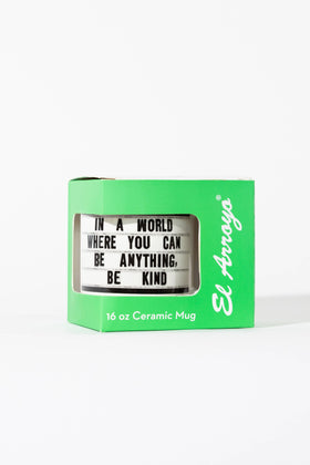 El Arroyo - Coffee Mug 16oz  - Be Kind - 0