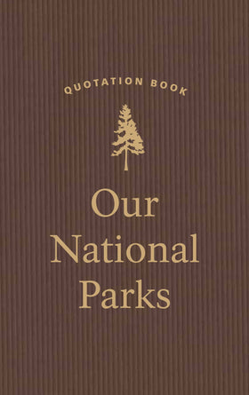 Applewood Books - Our National Parks Quotation Book