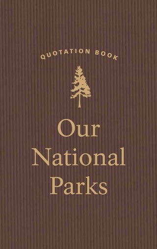 Applewood Books - Our National Parks Quotation Book