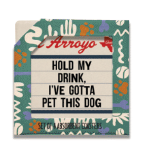 El Arroyo - Coaster Set - Raise The Woof